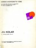 Jiri Kolar. Gli "anticollages" 1976-78