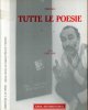 Tutte le Poesie. Vol. I  (1961-1989)