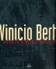 Vinicio Berti. Dipinti e disegni 1940/1991