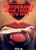 Performance au/in Canada 1970-1990