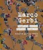 Marco Gerbi. Nomadismo poetico