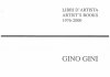 Gino Gini. Libri d'artista/ Artist's Books. 1976-2000