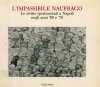 L'Impassibile naufrago. Le riviste sperimentali a Napoli negli anni 60 e 70 a Napoli