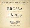 Poems from the catalan, BROSSA poems - TAPIES aiguades i litografies