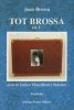 Joan Brossa, TOT BROSSA, vol. I - Portfolio