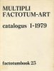 Multipli Factotum-Art catalogus 1-1979 (Factotumbook 23)