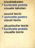 ? Koncrete poezie ? Concrete poetry ? Konkrete poesie