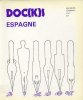 DOC(K)S n. 50/51/52/53. ESPAGNE.  Automne 1982