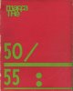 MARCATRE'  50 - 51 - 52 - 53 - 54 - 55  Notiziario di Cultura Contemporanea
