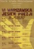 VI Warszawska Jesien Poezji. (manifesto)