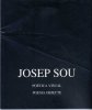 Josep Sou. Poetica visual poesia objecte