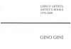 Gino Gini. Libri d'artista/ Artist's Books. 1976-2000