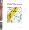 Lamberto Pignotti. Controverso. Arte per fraintenditori