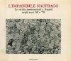 L'Impassibile naufrago. Le riviste sperimentali a Napoli negli anni 60 e 70 a Napoli