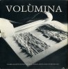 Volumina. Il libro oggetto rivisitato dalla donna artista del nostro secolo
